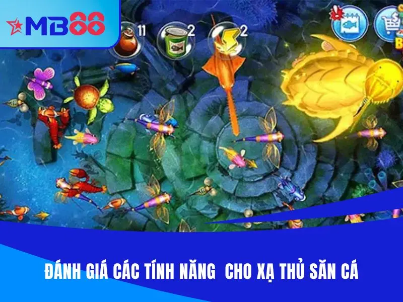Đánh giá các tính năng hữu ích nhất cho xạ thủ săn cá