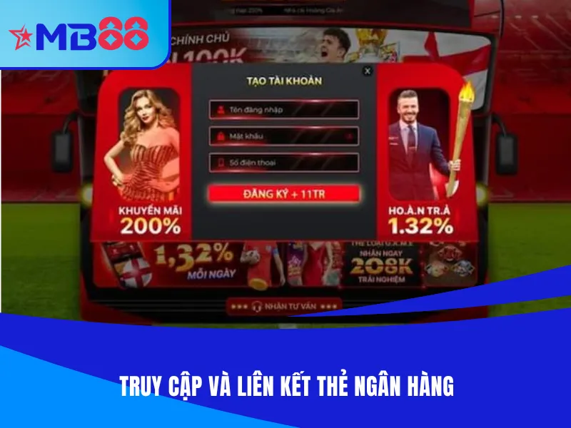 Đăng nhập và bắt đầu liên kết ngân hàng với nhà cái MB88