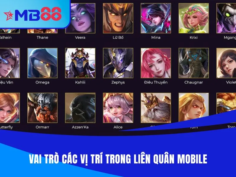 Vai trò các vị trí trong Liên Quân Mobile