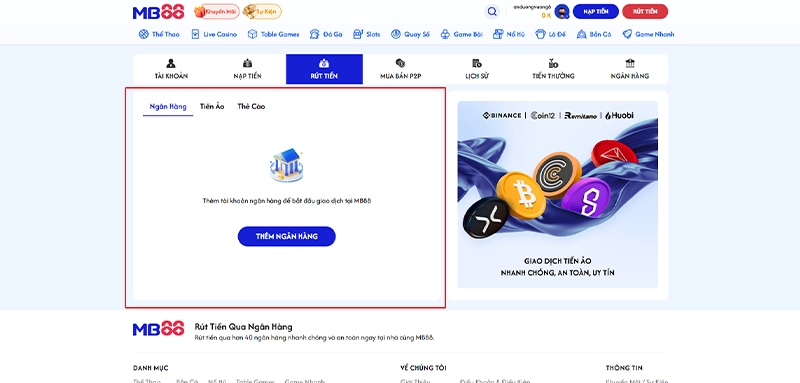 Hướng dẫn rút tiền MB88 lựa chọn phương thức nhận tiền