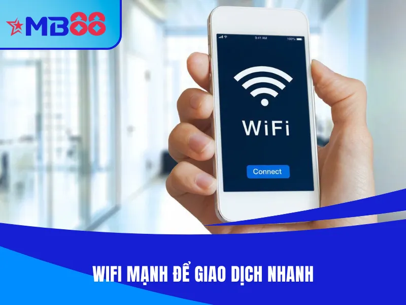 Wifi đủ mạnh để rút tiền MB88