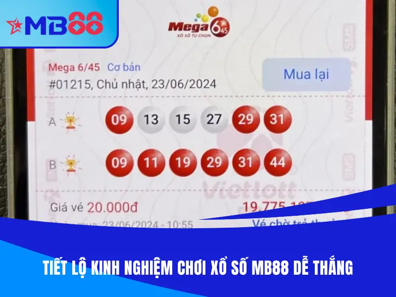 Xổ Số MB88 - Tiết lộ kinh nghiệm chơi từ cao thủ chia sẻ